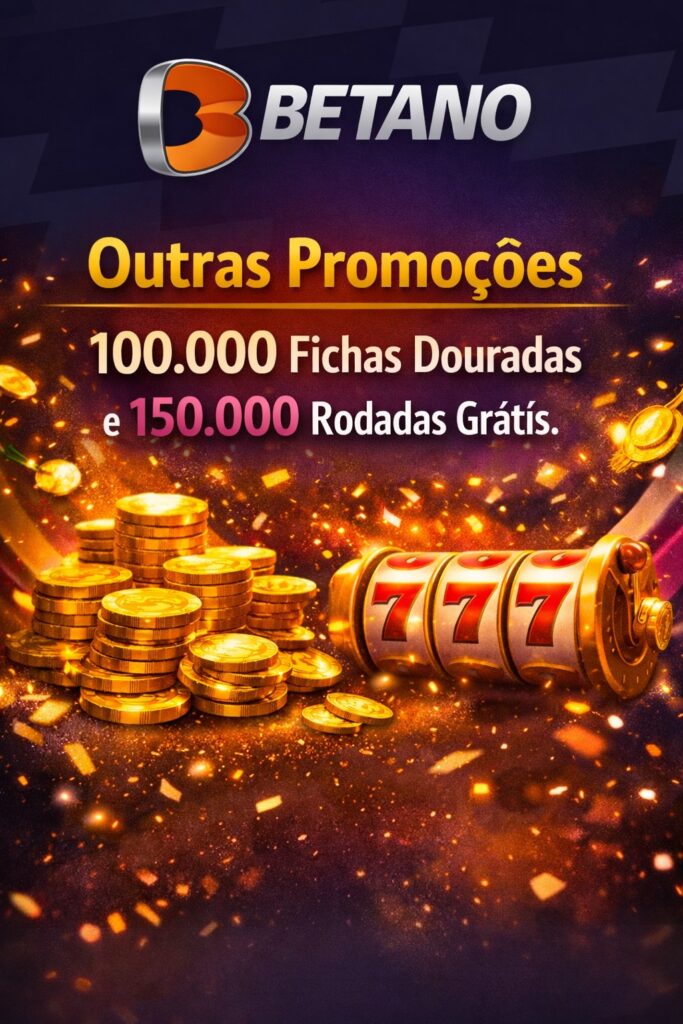 Betano Outras Promoções